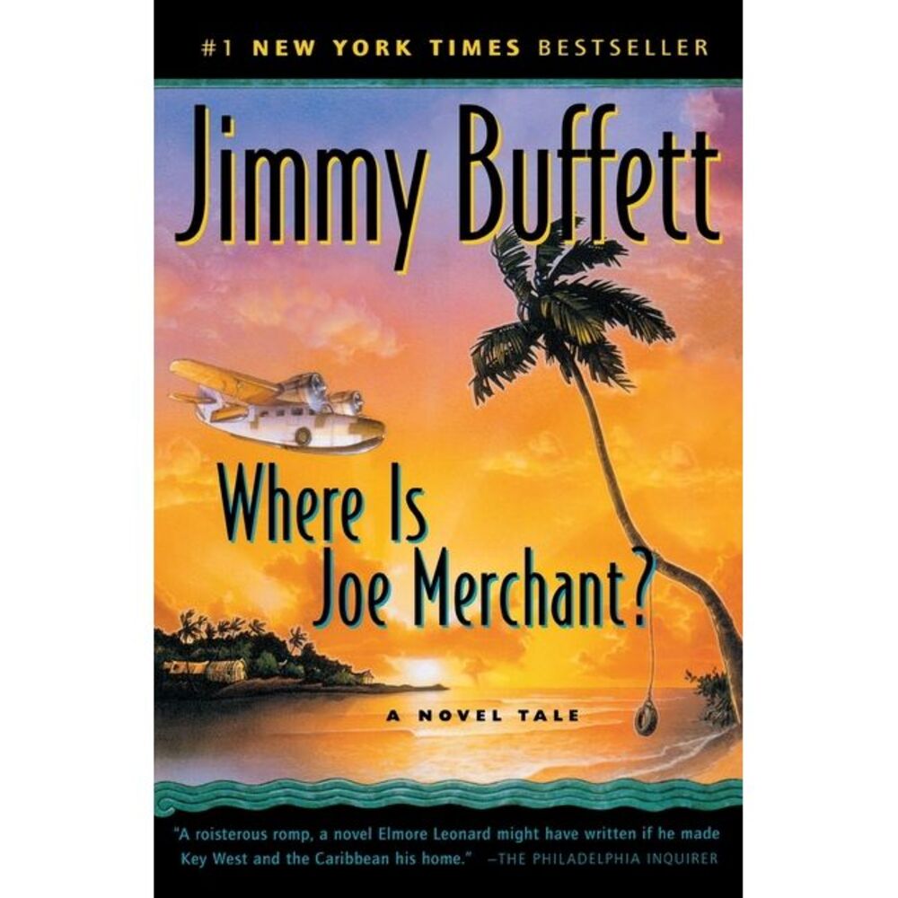 Where Is Joe Merchant? -- Jimmy Buffett